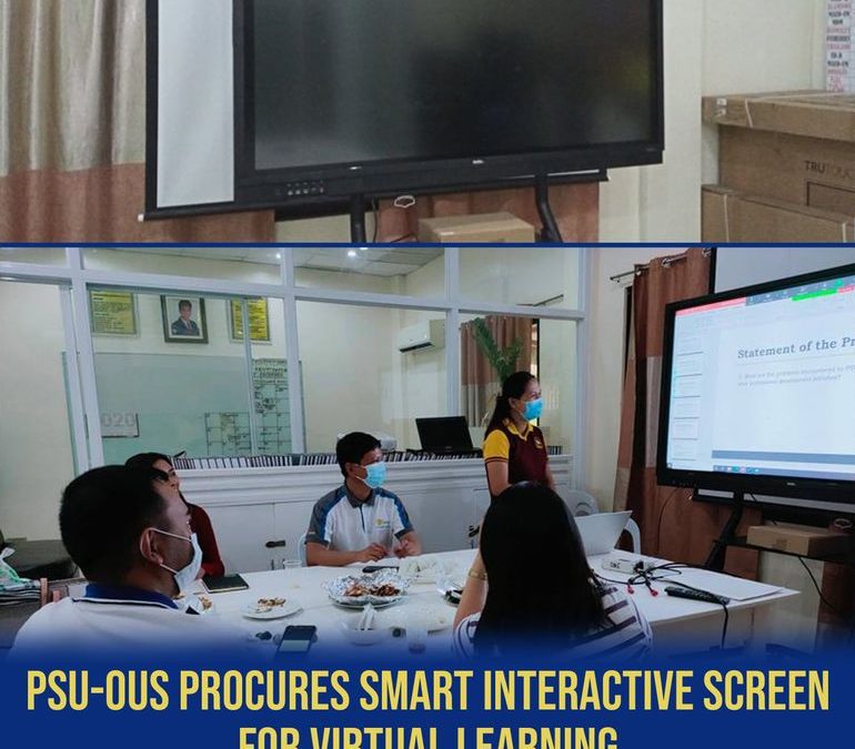 PSU-OUS Procures Smart Interactive Screen for Virtual Learning